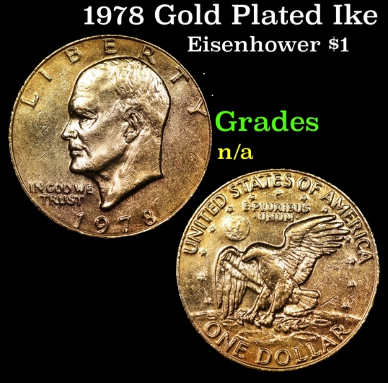 1978 Gold Plated Ike Eisenhower Dollar 1 Grades Ungraded
