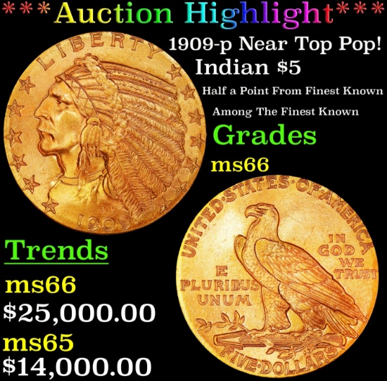 *Highlight* 1909-p Gold Indian Half Eagle Near Top Pop! $5 GEM+ Unc USCG (fc)