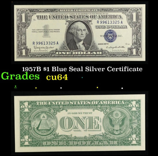 1957B $1 Blue Seal Silver Certificate Grades Choice CU