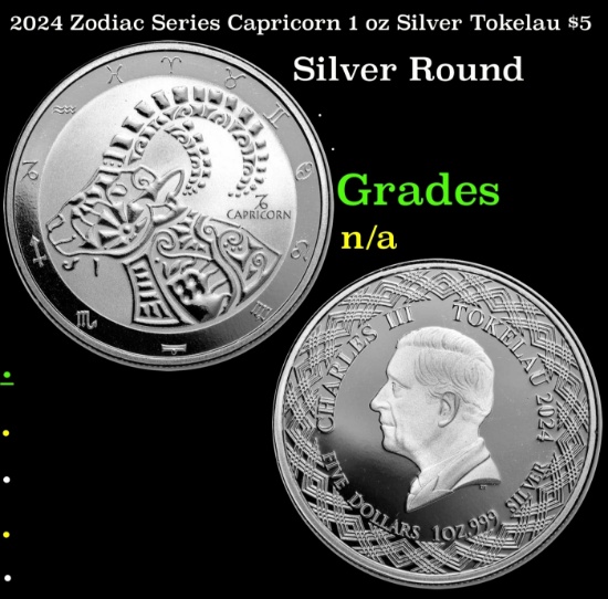 2024 Zodiac Series Capricorn 1 oz Silver Tokelau $5