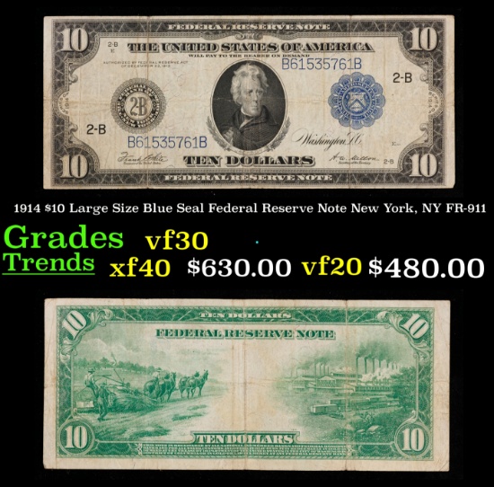 1914 $10 Large Size Blue Seal Federal Reserve Note New York, NY Grades vf++ FR-911