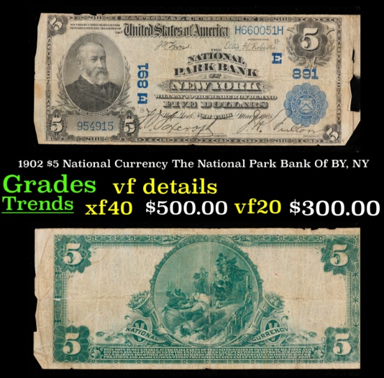 1902 $5 National Currency The National Park Bank Of BY, NY . Grades vf+