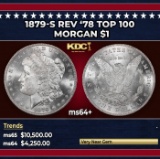 1879-s Rev '78 Top 100 Morgan Dollar $1 ms64+ SEGS
