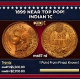 1899 Indian Cent Near Top Pop! 1c ms67 rd SEGS