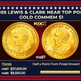 1905 Lewis & Clark Gold Commem Dollar Near Top Pop! 1 ms67 SEGS