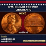 1975-d Lincoln Cent Near Top Pop 1c ms67+ rd SEGS