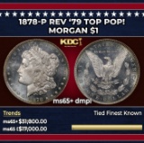 1878-p Rev '79 Morgan Dollar TOP POP! $1 ms65+ dmpl SEGS