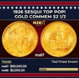 1926 Sesqui Gold Commem TOP POP! $2 1/2 ms67 SEGS