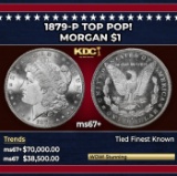 1879-p Morgan Dollar TOP POP! $1 ms67+ SEGS