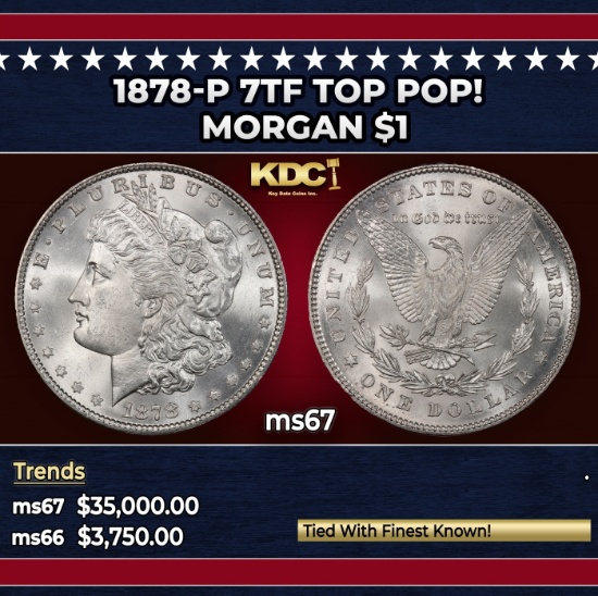 1878-p 7tf Morgan Dollar TOP POP! $1 ms67 SEGS