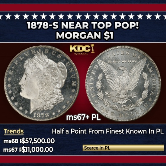 1878-s Morgan Dollar Near Top Pop! $1 ms67+ PL SEGS