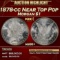 1878-cc Morgan Dollar Near Top Pop $1 ms66+ SEGS