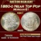 1880-o Morgan Dollar Near Top Pop $1 ms65 SEGS