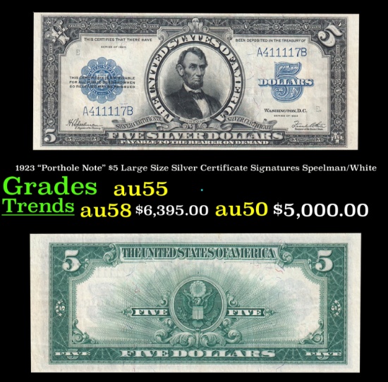 1923 $5 Large Size Silver Certificate "Porthole Note" Grades Choice AU Signatures Speelman/White