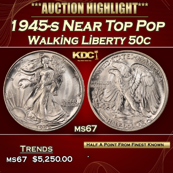 1945-s Walking Liberty Half Dollar Near Top Pop 50c ms67 SEGS