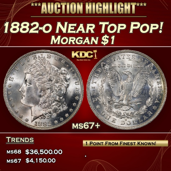 1882-o Morgan Dollar Near Top Pop! $1 ms67+ SEGS