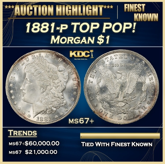 1881-p Morgan Dollar TOP POP! $1 ms67+ SEGS
