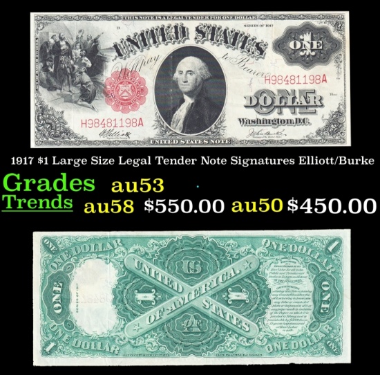 1917 $1 Large Size Legal Tender Note Grades au53 Signatures Elliott/Burke
