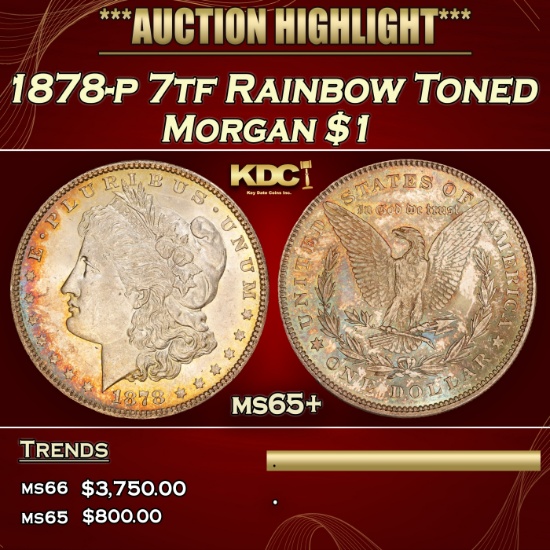 1878-p 7tf Morgan Dollar Rainbow Toned $1 ms65+ SEGS