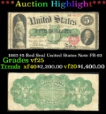 1863 $5 Red Seal United States Note Grades vf+ FR-63
