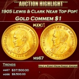 1905 Lewis & Clark Gold Commem Dollar Near Top Pop! 1 ms67 SEGS