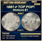1881-p Morgan Dollar TOP POP! $1 ms67+ SEGS