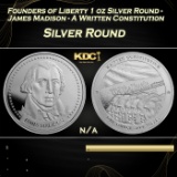 Founders of Liberty 1 oz Silver Round - James Madison - A Written Constitution