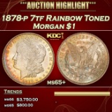 1878-p 7tf Morgan Dollar Rainbow Toned $1 ms65+ SEGS