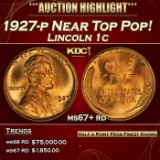 1927-p Lincoln Cent Near Top Pop! 1c ms67+ rd SEGS