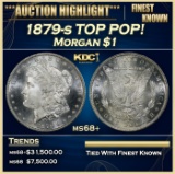 1879-s Morgan Dollar TOP POP! $1 ms68+ SEGS