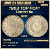 1903 Liberty Nickel TOP POP! 5c ms67+ SEGS