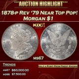 1878-p Rev '79 Morgan Dollar Near Top Pop! $1 ms67 SEGS