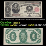 1891 $1 Treasury Note Edwin M Stanton Grades Select AU Signatures Rosecrans/Nebeker
