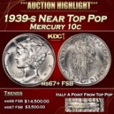 1939-s Mercury Dime Near Top Pop 10c ms67+ FSB SEGS