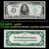 1934A $1000 Green Seal Federal Reserve Note President Grover Cleveland Chicago, IL Grades Select AU