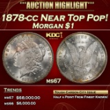 1878-cc Morgan Dollar Near Top Pop! $1 ms67 SEGS