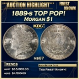 1889-s Morgan Dollar TOP POP! $1 ms67 SEGS