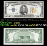 1934a $5 Silver Certificate North Africa WWII Emergency Currency Grades au53