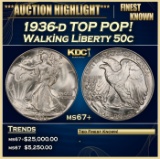 1936-d Walking Liberty Half Dollar TOP POP! 50c ms67+ SEGS