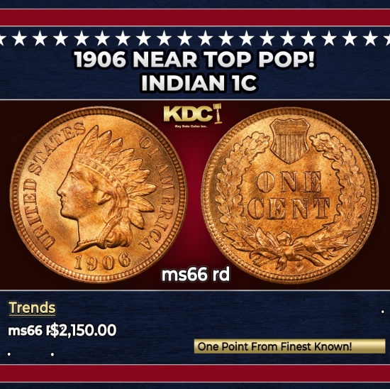 1906 Indian Cent Near Top Pop! 1c ms66 rd SEGS