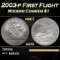 2003-p First Flight Modern Commem Dollar $1 ms70 SEGS