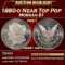 1880-o Morgan Dollar Near Top Pop $1 ms64+ dmpl SEGS