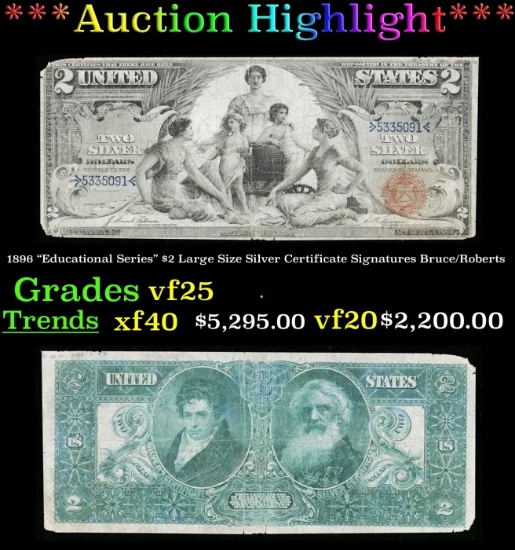 1896 $2 Large Size Silver Certificate "Educational Series" Grades vf25 Signatures Bruce/Roberts