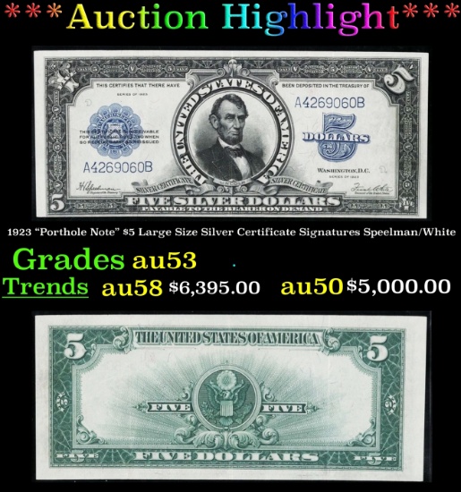 1923 $5 Large Size Silver Certificate "Porthole Note" Grades Select AU Signatures Speelman/White