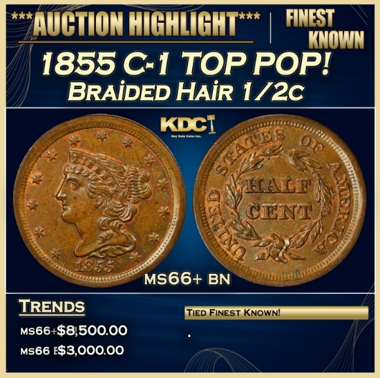 1855 Braided Hair Half Cent C-1 TOP POP! 1/2c ms66+ bn SEGS