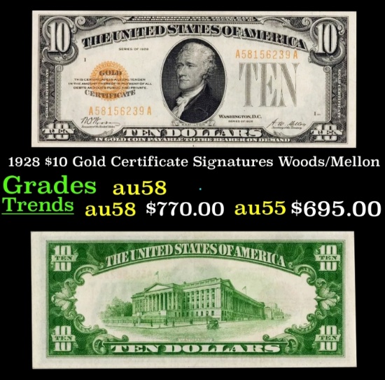 1928 $10 Gold Certificate Signatures Woods/Mellon Grades au58
