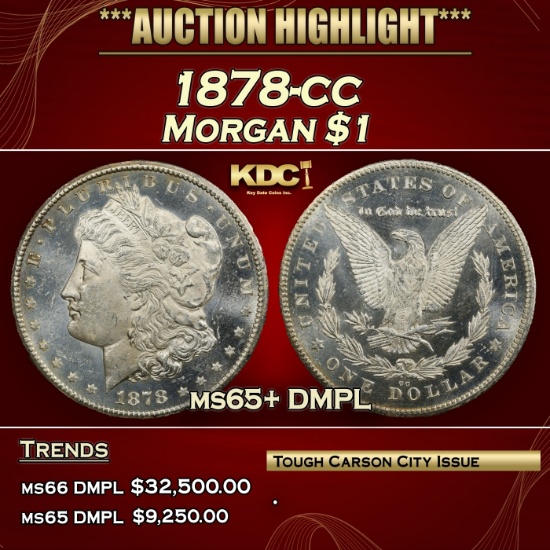 1878-cc Morgan Dollar $1 ms65+ DMPL SEGS