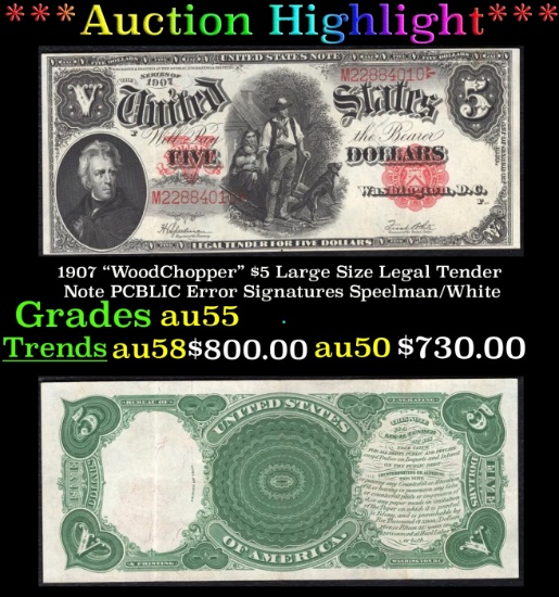 1907 $5 Large Size Legal Tender Note "WoodChopper" PCBLIC Error Grades Choice AU Signatures Speelman