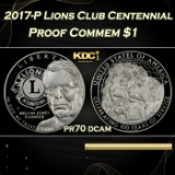 2017-P Lions Club Centennial Proof Modern Commem Dollar $1 pr70 dcam SEGS