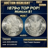 1879-o Morgan Dollar TOP POP! $1 ms66+ SEGS